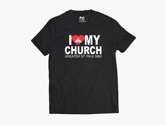 I LOVE MY CHURCH (GREATER ST. PAUL MBC) ADULT SHIRT